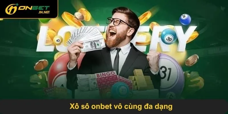 Xổ số ONBET vô cùng đa dạng